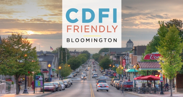 CDFI Friendly Bloomington a Prototype for Successful Community Development in Small Markets